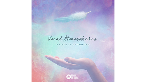 BLACK OCTOPUS VOCAL ATMOSPHERES BY HOLLY DRUMMOND ★BLACK OCTOPUS & PRODUCTION MASTER GWセール！最大50% OFF！