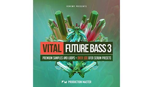 PRODUCTION MASTER VITAL FUTURE BASS 3 ★BLACK OCTOPUS & PRODUCTION MASTER GWセール！最大50% OFF！