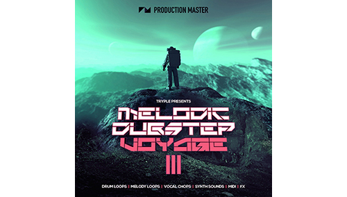 PRODUCTION MASTER MELODIC DUBSTEP VOYAGE 3 ★BLACK OCTOPUS & PRODUCTION MASTER GWセール！最大50% OFF！