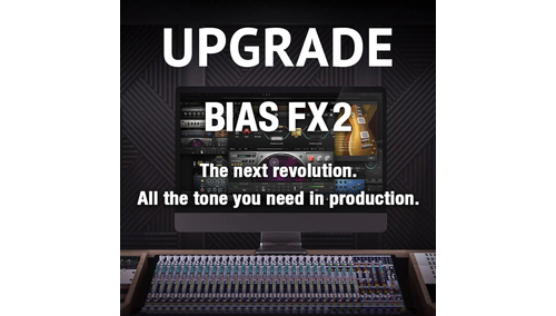 POSITIVE GRID Upgrade From BIAS FX Std to BIAS FX 2 Std 