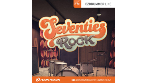 EZX - SEVENTIES ROCK ★TOONTRACK SONGWRITING SPRING.