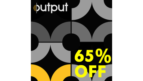 OUTPUT OUTPUT ALL BUNDLE ★OUTPUT SPRING SALE！『ARCADE』を除く全製品50％OFF！