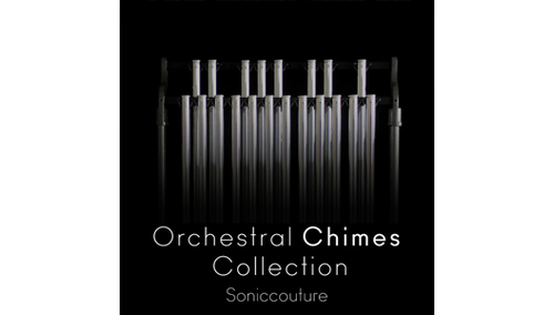 SONICCOUTURE ORCHESTRAL CHIMES COLLECTION ★Soniccouture ゴールデンウィークセール30％OFF！