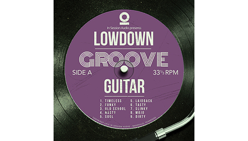 IN SESSION AUDIO LOWDOWN GROOVE GUITAR ★IN SESSION AUDIO GW SALE！全製品30%OFF