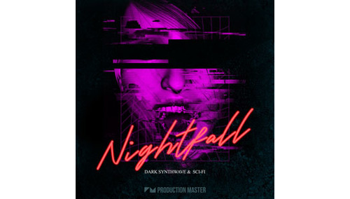 PRODUCTION MASTER NIGHTFALL - DARK SYNTHWAVE & SCI-FI 