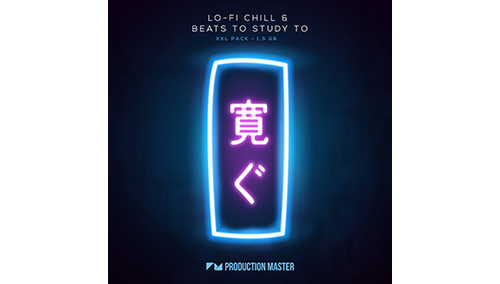 PRODUCTION MASTER LO-FI CHILL & BEATS TO STUDY TO 