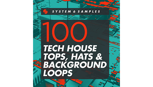 SYSTEM 6 SAMPLES 100 TECH HOUSE TOPS, HATS & BACKGROUND LOOPS 