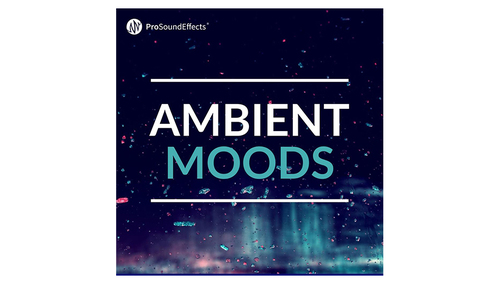 Pro Sound Effects Ambient Moods 