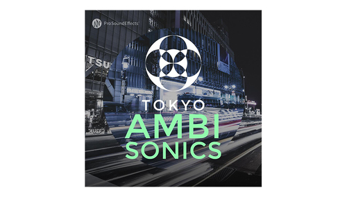 Pro Sound Effects Tokyo Ambisonics 