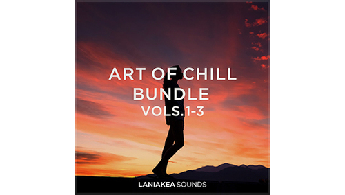 LANIAKEA SOUNDS ART OF CHILL BUNDLE 