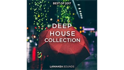 LANIAKEA SOUNDS BEST OF 2017 DEEP HOUSE COLLECTION 