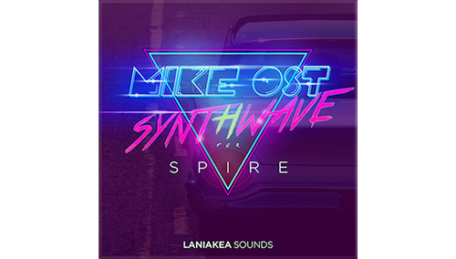 LANIAKEA SOUNDS MIKE OST SYNTHWAVE FOR SPIRE 