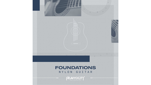 HEAVYOCITY FOUNDATIONS | NYLON GUITAR 