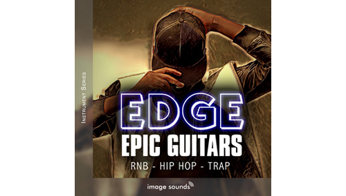 IMAGE SOUNDS EDGE - EPIC GUITARS 