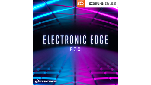 TOONTRACK EZX - ELECTRONIC EDGE ★TOONTRACK SONGWRITING SPRING.