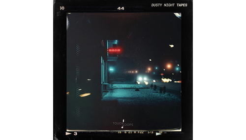 TOUCH LOOPS DUSTY NIGHT TAPES 