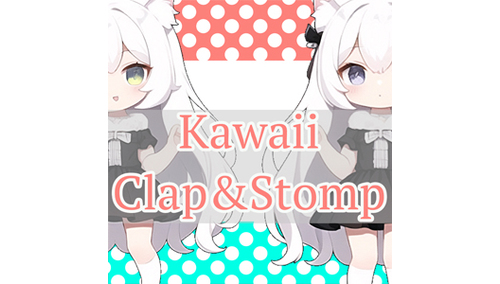 KAWAII FUTURE SAMPLES KAWAII CLAP & STOMP ★【最大40%OFF】KAWAII FUTURE SAMPLES ゴールデンウィークセール！