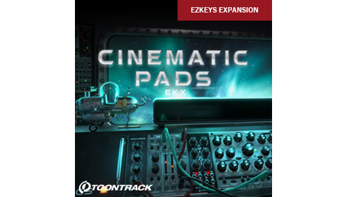 TOONTRACK EKX - CINEMATIC PADS 