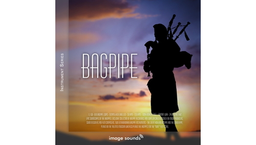 IMAGE SOUNDS BAGPIPE ★Image Sounds GWセール！サンプルパック全製品が最大80% OFF！