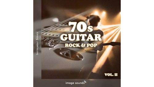 IMAGE SOUNDS 70S GUITAR 2 - ROCK & POP ★Image Sounds GWセール！サンプルパック全製品が最大80% OFF！