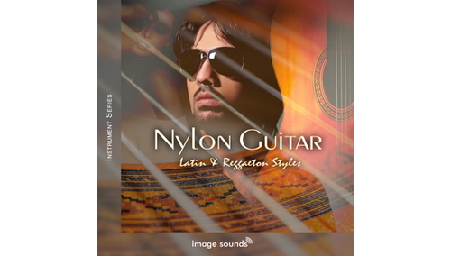 IMAGE SOUNDS NYLON GUITAR - LATIN AND REGGAETON STYLES 
