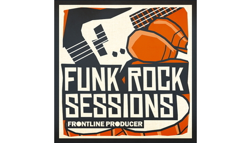 FRONTLINE PRODUCER FUNK ROCK SESSIONS 