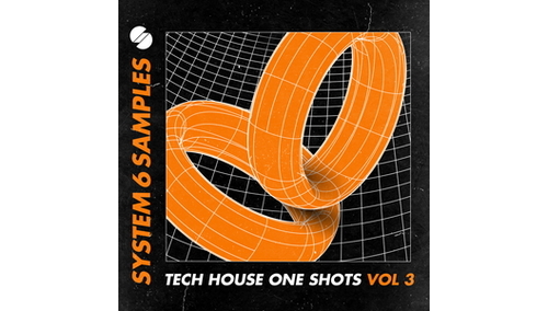 SYSTEM 6 SAMPLES TECH HOUSE ONE SHOTS VOL. 3 