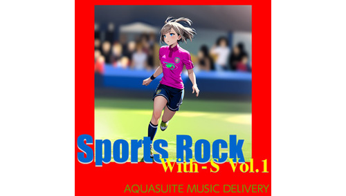 AQUASUITE MUSIC SPORTS ROCK WITH-S VOL.1 