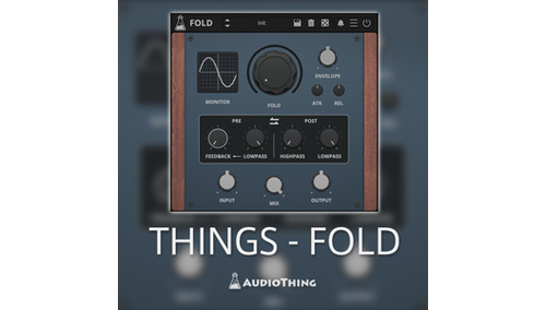 AUDIOTHING THINGS - FOLD ★AudioThing『THINGS - FOLD』がリリース記念で52%OFF！