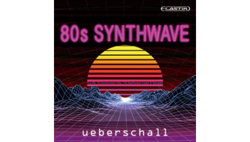 UEBERSCHALL 80S SYNTHWAVE / ELASTIK2 