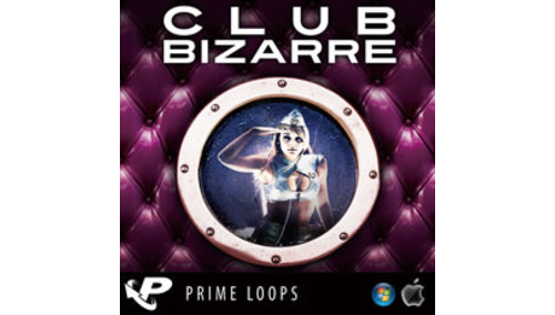 PRIME LOOPS CLUB BIZARRE 