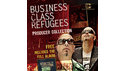 EARTH MOMENTS BUSINESS CLASS REFUGEES - PRODUCER COLLECTION の通販