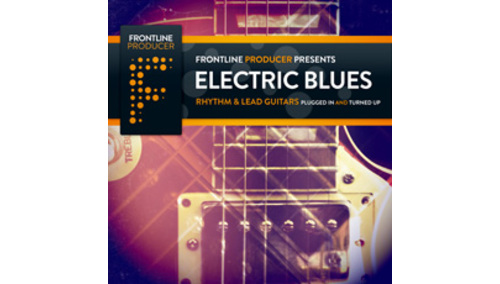 FRONTLINE PRODUCER ELECTRIC BLUES - RHYTHM & LEAD GUITARS 
