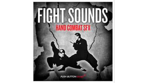 PUSH BUTTON BANG FIGHT SOUNDS - HAND COMBAT SFX 