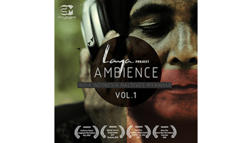 EARTH MOMENTS LAYA PROJECT - AMBIENCE VOL. 1 