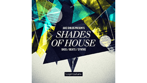LOOPMASTERS JAKE CHILDS PRESENTS SHADES OF HOUSE 