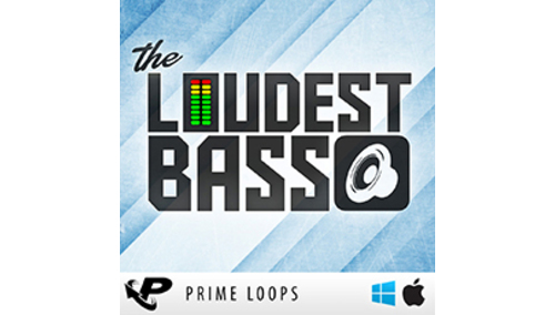 PRIME LOOPS THE LOUDEST BASS 