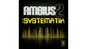 SOUNDIRON AMBIUS 2: SYSTEMATIK の通販