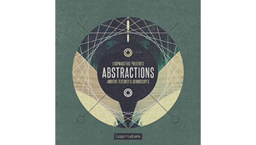LOOPMASTERS ABSTRACTIONS 