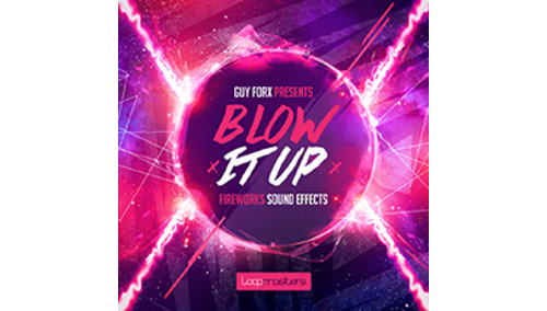 LOOPMASTERS GUY FORX PRESENTS BLOW IT UP 