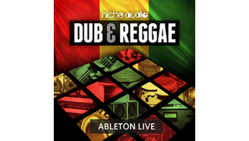 NICHE AUDIO DUB & REGGAE - ABLETON LIVE 