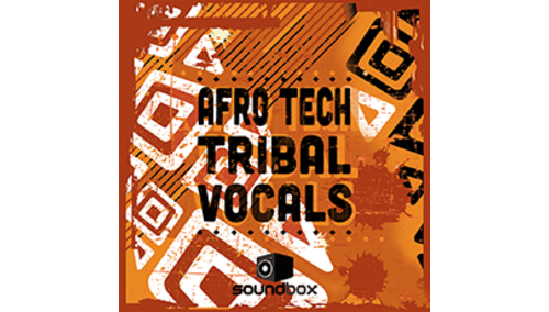SOUNDBOX AFRO TECH TRIBAL VOCALS 