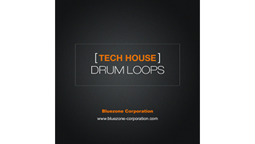 BLUEZONE TECH HOUSE DRUM LOOPS ★BLUEZONE GWセール！全製品が一律20% OFF！