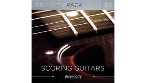 HEAVYOCITY GRAVITY PACK 03 - SCORING GUITARS 