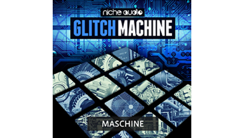 NICHE AUDIO GLITCH MACHINE - MASCHINE 