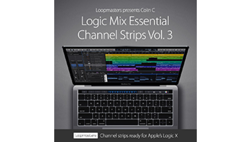 LOOPMASTERS LOGIC - MIX ESSENTIAL CHANNEL STRIPS VOL. 3 