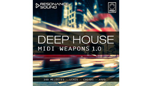RESONANCE SOUND DEEP HOUSE MIDI WEAPONS 1.0 