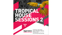 SINGOMAKERS TROPICAL HOUSE SESSIONS VOL 2 の通販