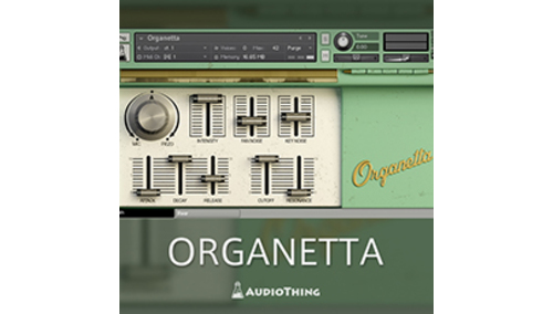 AUDIOTHING ORGANETTA ★AudioThing社のガジェット系プラグイン＆音源が最大70%OFF！