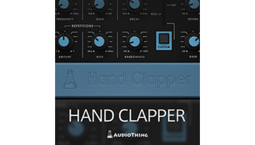 AUDIOTHING HAND CLAPPER ★AudioThing社のガジェット系プラグイン＆音源が最大70%OFF！